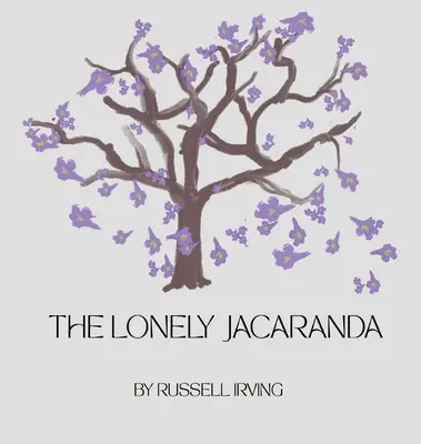 La jacaranda solitaria - The Lonely Jacaranda