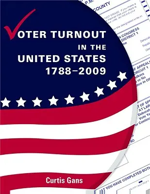 Participación electoral en Estados Unidos 1788-2009 - Voter Turnout in the United States 1788-2009