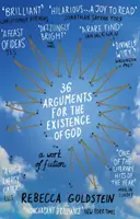 36 Argumentos para la Existencia de Dios - Una Obra de Ficción (Newberger Goldstein Rebecca Newberger (Autor)) - 36 Arguments for the Existence of God - A Work of Fiction (Newberger Goldstein Rebecca Newberger (Author))