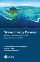 Dispositivos de Energía de las Olas: Diseño, Desarrollo y Estudios Experimentales - Wave Energy Devices: Design, Development, and Experimental Studies