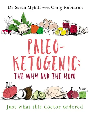 Paleo-cetogénico: El por qué y el cómo - Paleo-Ketogenic: The Why and the How