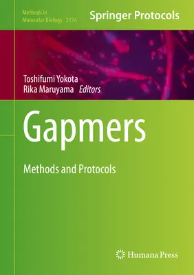 Gapmers: Métodos y protocolos - Gapmers: Methods and Protocols