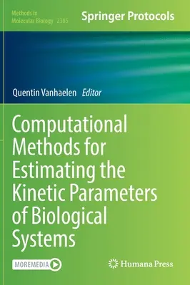 Métodos computacionales para estimar los parámetros cinéticos de los sistemas biológicos - Computational Methods for Estimating the Kinetic Parameters of Biological Systems