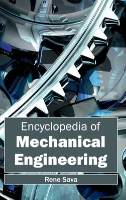 Enciclopedia de ingeniería mecánica - Encyclopedia of Mechanical Engineering