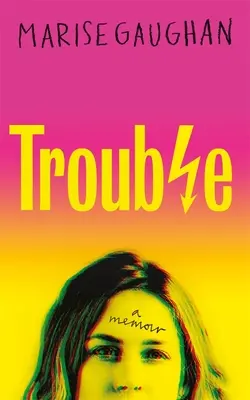Problemas: A Memoir - Trouble: A Memoir