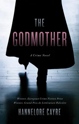 La madrina: Una novela negra - The Godmother: A Crime Novel