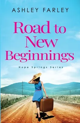 Camino a nuevos comienzos - Road to New Beginnings