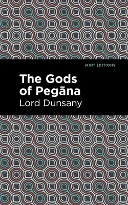 Los dioses de Pegāna - The Gods of Pegāna