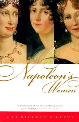 Las mujeres de Napoleón - Napoleon's Women