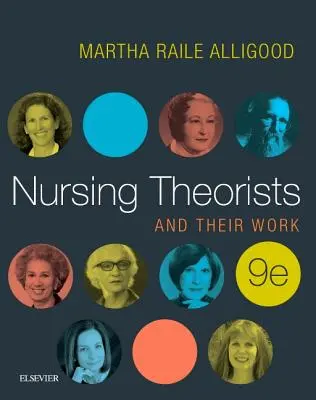 Teóricos de la enfermería y su obra - Nursing Theorists and Their Work