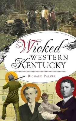 El malvado oeste de Kentucky - Wicked Western Kentucky