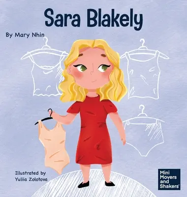 Sara Blakely: Un libro para niños sobre cómo redefinir el verdadero significado del fracaso - Sara Blakely: A Kid's Book About Redefining What Failure Truly Means