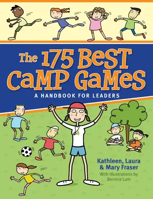 Los 175 mejores juegos de campamento: Manual para líderes - The 175 Best Camp Games: A Handbook for Leaders