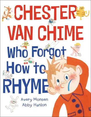 Chester Van Chime Que Olvidó Cómo Rimar - Chester Van Chime Who Forgot How to Rhyme