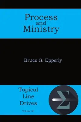 Proceso y ministerio - Process and Ministry