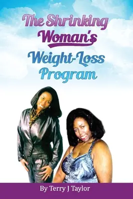 El programa de pérdida de peso de la mujer menguante - The Shrinking Woman's Weight-Loss Program