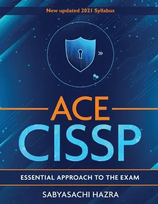 ACE - CISSP - Enfoque esencial del examen - ACE - CISSP - Essential Approach To The Exam