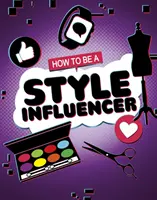 Cómo ser un influencer de estilo - How to be a Style Influencer