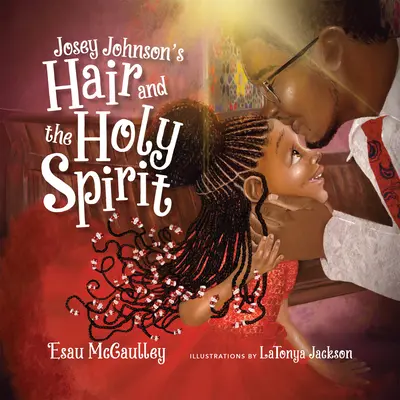 El pelo de Josey Johnson y el Espíritu Santo - Josey Johnson's Hair and the Holy Spirit