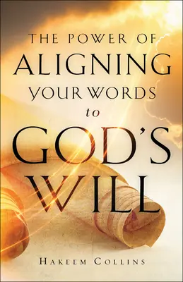 El poder de alinear tus palabras con la voluntad de Dios - The Power of Aligning Your Words to God's Will