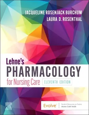 Farmacología para cuidados de enfermería de Lehne - Lehne's Pharmacology for Nursing Care