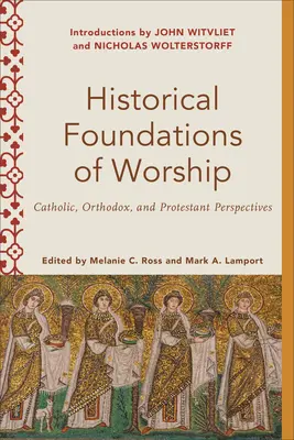 Fundamentos históricos del culto - Historical Foundations of Worship