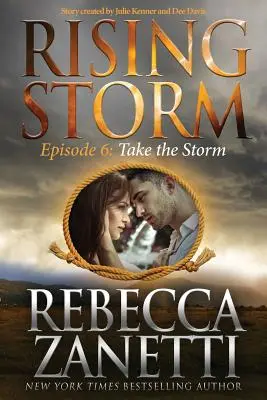 Toma la tormenta Episodio 6 - Take the Storm: Episode 6