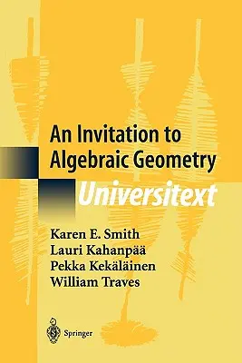 Invitación a la geometría algebraica - An Invitation to Algebraic Geometry