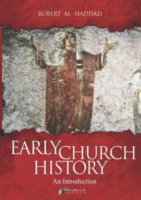 Historia de la Iglesia Primitiva - Early Church History