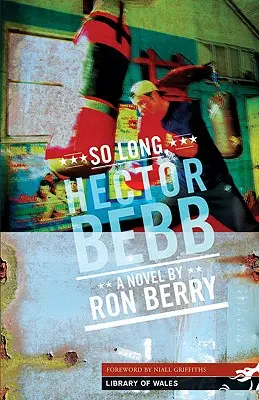 Adiós, Hector Bebb - So Long, Hector Bebb