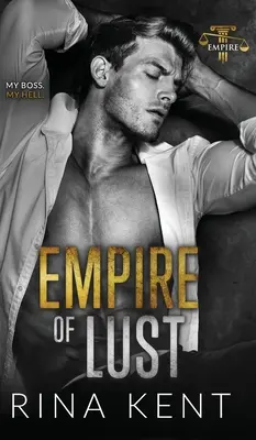 Empire of Lust: Un romance de enemigos con derecho a roce - Empire of Lust: An Enemies with Benefits Romance