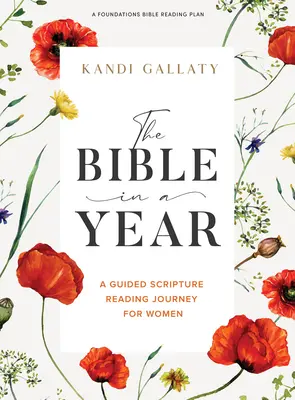 La Biblia en un año - Libro de estudio bíblico: Un viaje guiado de lectura de las Escrituras para mujeres - The Bible in a Year - Bible Study Book: A Guided Scripture Reading Journey for Women