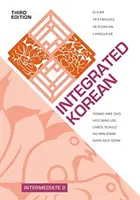 Coreano integrado: Intermedio 2, Tercera Edición - Integrated Korean: Intermediate 2, Third Edition