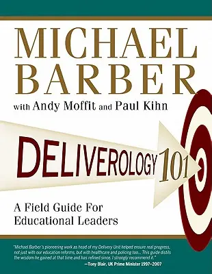 Deliverology 101: Guía práctica para líderes educativos - Deliverology 101: A Field Guide for Educational Leaders