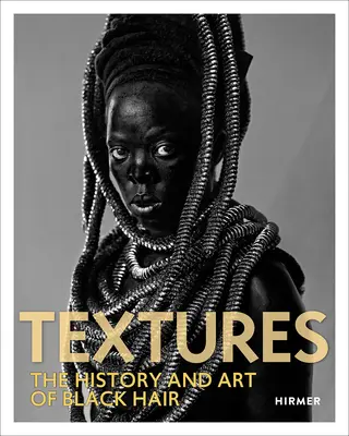 Texturas: Historia y arte del cabello negro - Textures: The History and Art of Black Hair