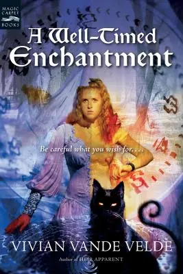 Un encantamiento oportuno - A Well-Timed Enchantment