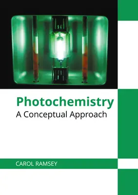 Photochemistry: Un enfoque conceptual - Photochemistry: A Conceptual Approach