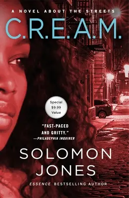 C.R.E.A.M.: Una novela sobre las calles - C.R.E.A.M.: A Novel about the Streets
