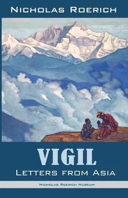 Vigilia: Cartas desde Asia - Vigil: Letters from Asia