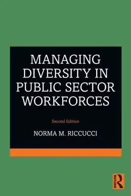 Gestión de la diversidad en las plantillas del sector público - Managing Diversity in Public Sector Workforces