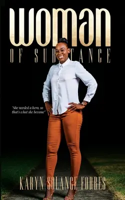 Mujer de sustancia - Woman of Substance