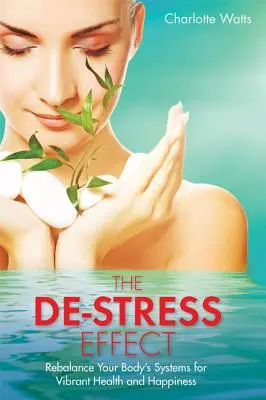 El efecto desestresante - The De-Stress Effect