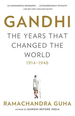 Gandhi: Los años que cambiaron el mundo, 1914-1948 - Gandhi: The Years That Changed the World, 1914-1948