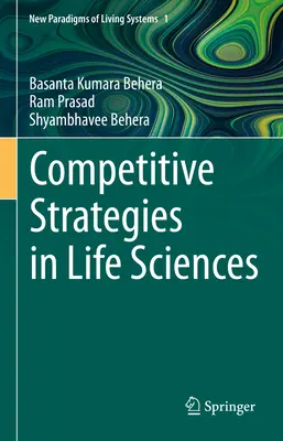 Estrategias competitivas en ciencias de la vida - Competitive Strategies in Life Sciences