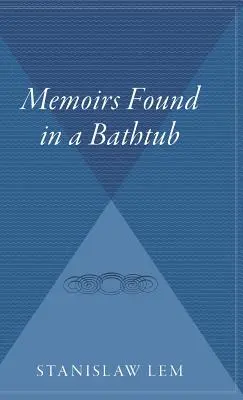 Memorias encontradas en una bañera - Memoirs Found in a Bathtub