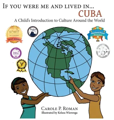 Si tú fueras yo y vivieras en... Cuba: Introducción de un niño a las culturas del mundo - If You Were Me an Lived in... Cuba: A Child's Introduction to Cultures Around the World