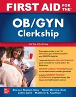 First Aid for the Ob/GYN Clerkship, 5a edición - First Aid for the Ob/GYN Clerkship, 5e