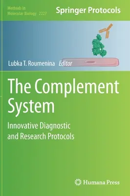 El sistema de complementos: Protocolos innovadores de diagnóstico e investigación - The Complement System: Innovative Diagnostic and Research Protocols