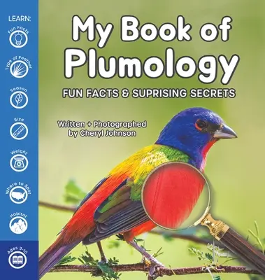 Mi libro de plumología: Datos curiosos y secretos sorprendentes - My Book of Plumology: Fun Facts & Surprising Secrets