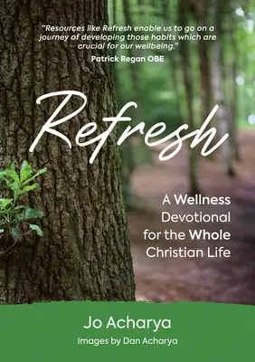 Refrescar: Un devocionario de bienestar para toda la vida cristiana - Refresh: A Wellness Devotional for the Whole Christian Life